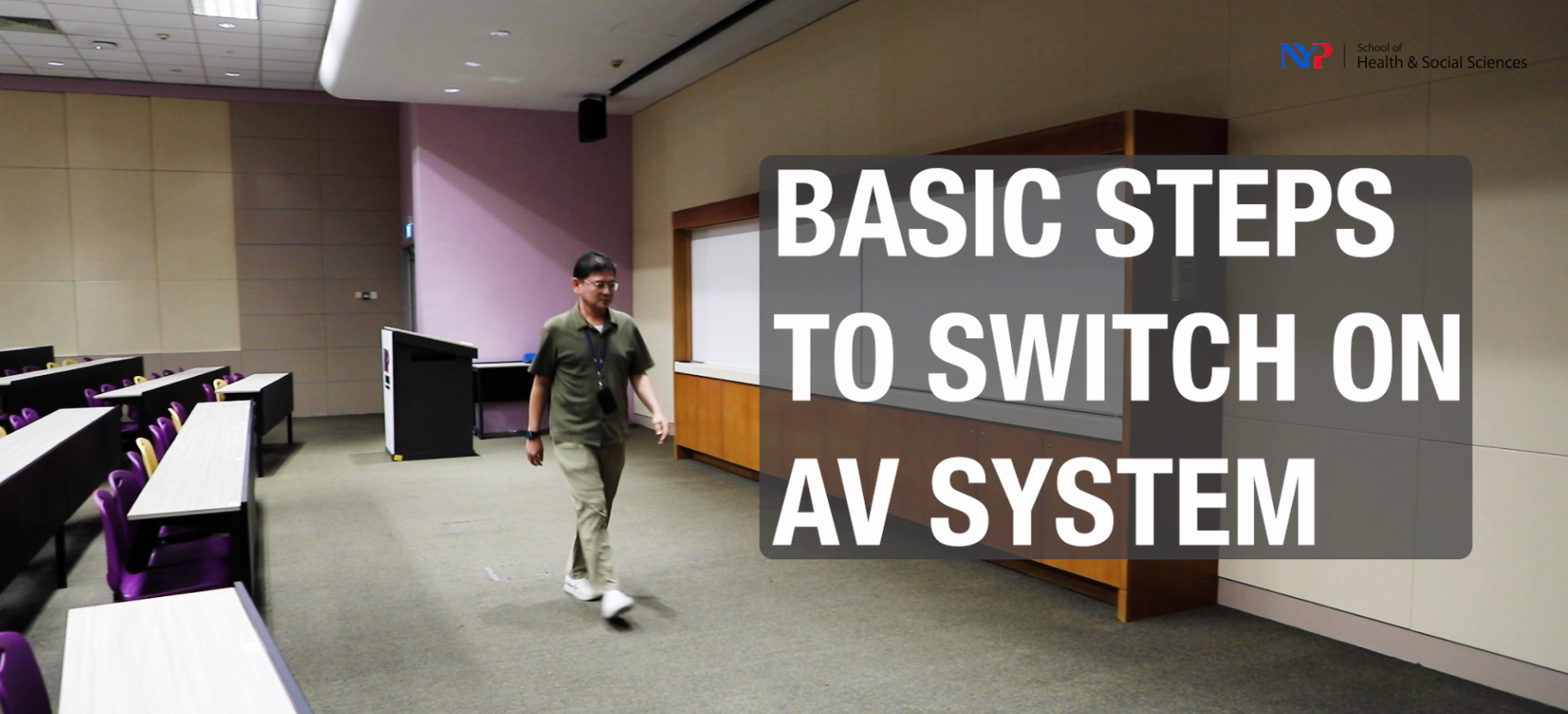 Instruction Video for Lecture Theatre